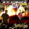 Dynamo - Build a Vybz (Feat. Dremob) - Single